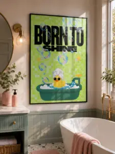 Born to Shine — Banyo Ördeği — Dopamine Decor Studio poster