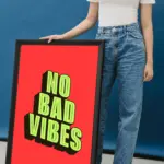 no bad vibes poster — görsel 2