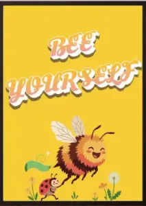 Bee Yourself — Dopamine Decor Studio poster