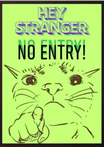 Hey Stranger — No Entry! — Dopamine Decor Studio poster