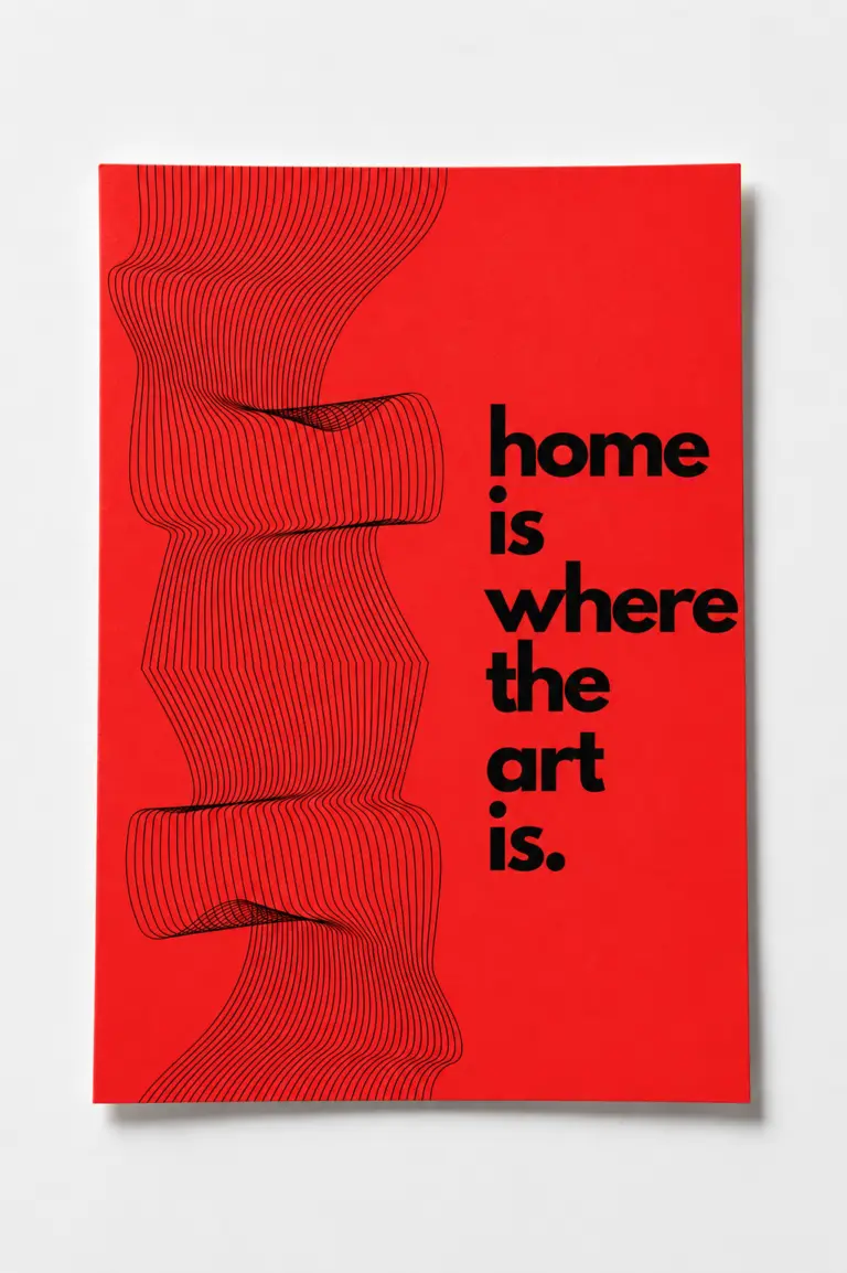 home is where the art is poster — duvar posteri